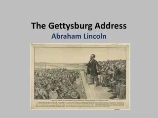 The Gettysburg Address Abraham Lincoln