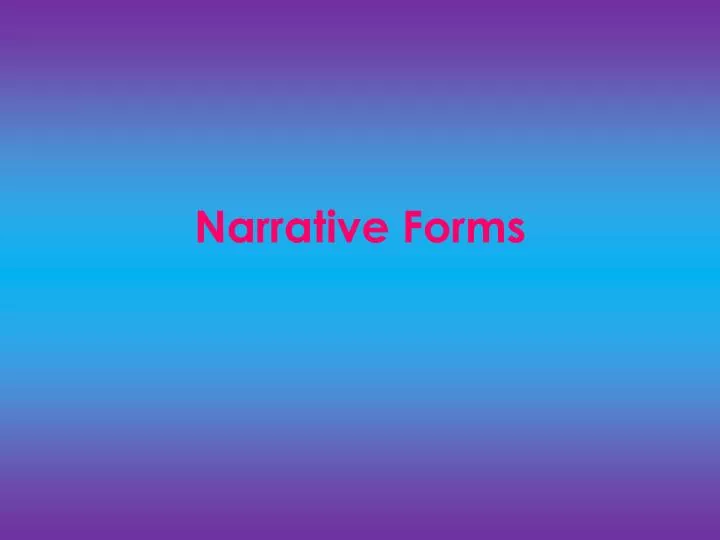 narrative forms