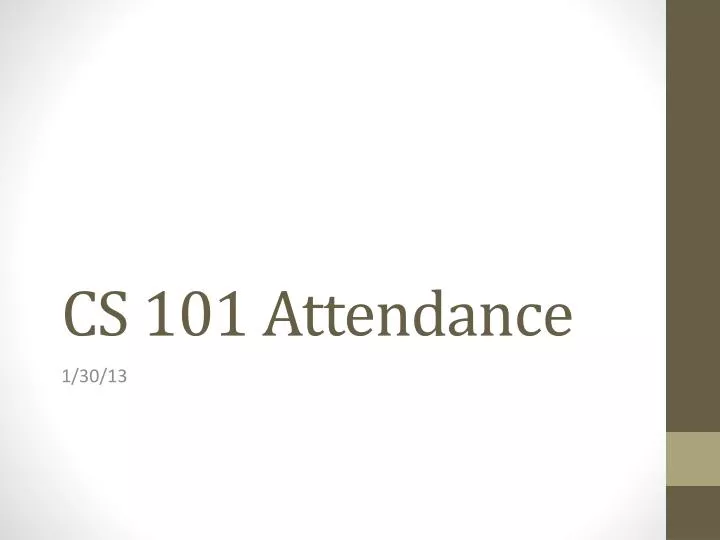 cs 101 attendance
