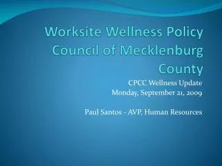 Worksite Wellness Policy Council of Mecklenburg County