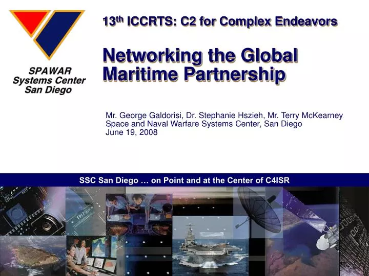 13 th iccrts c2 for complex endeavors networking the global maritime partnership