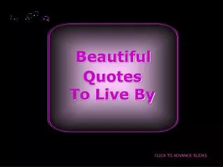 Beautiful Quotes To Live By