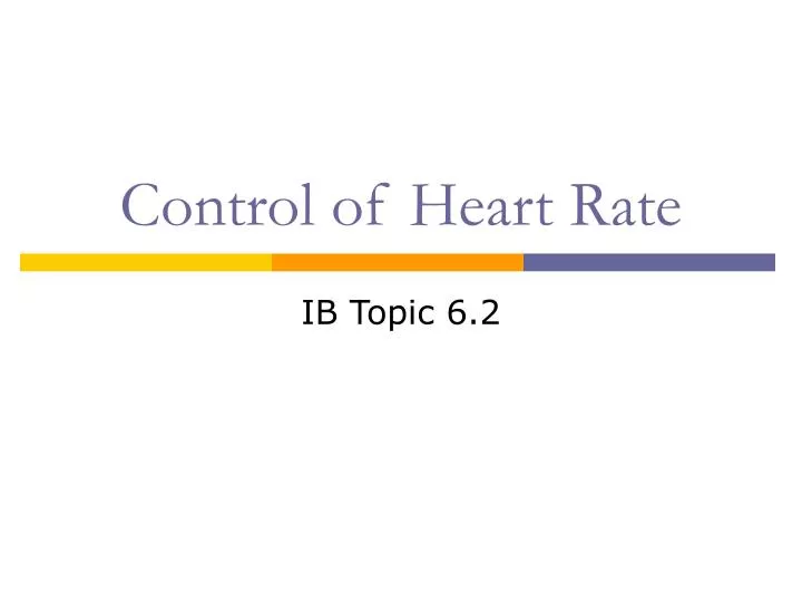 control of heart rate