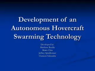 Development of an Autonomous Hovercraft Swarming Technology