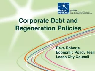 Dave Roberts Economic Policy Team Leeds City Council