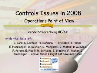 Controls Issues in 2008 - Operations Point of View -