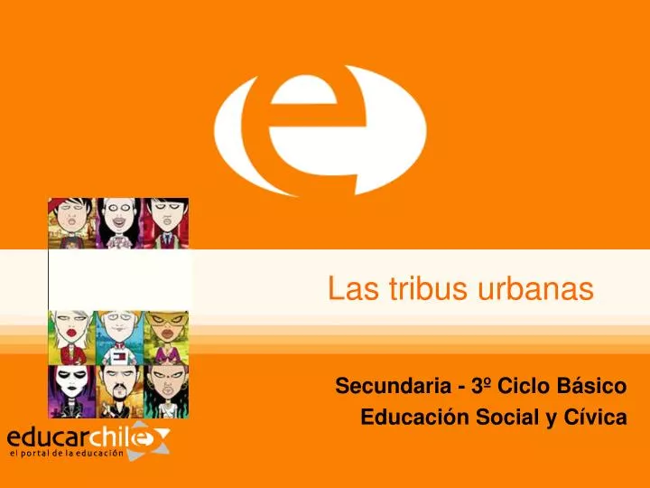 las tribus urbanas