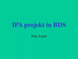 ipa projekt in bds