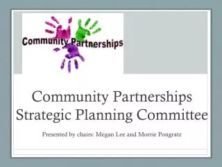Community Partnerships Strategic Planning Committee