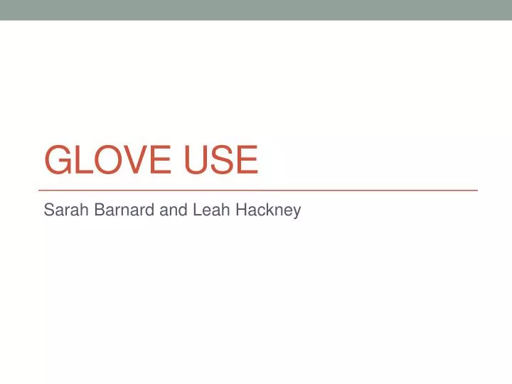 glove use