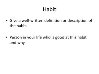 habit
