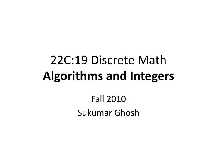 22c 19 discrete math algorithms and integers
