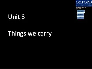 Unit 3 Things we carry