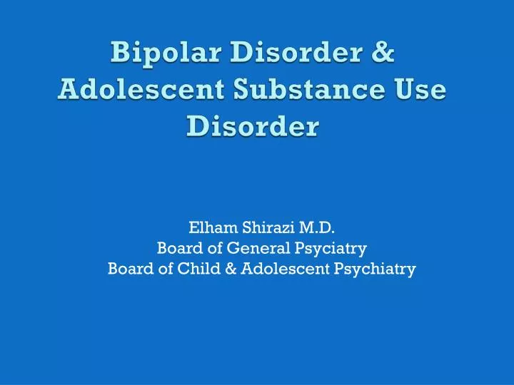 bipolar disorder adolescent substance use disorder