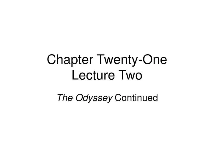 chapter twenty one lecture two