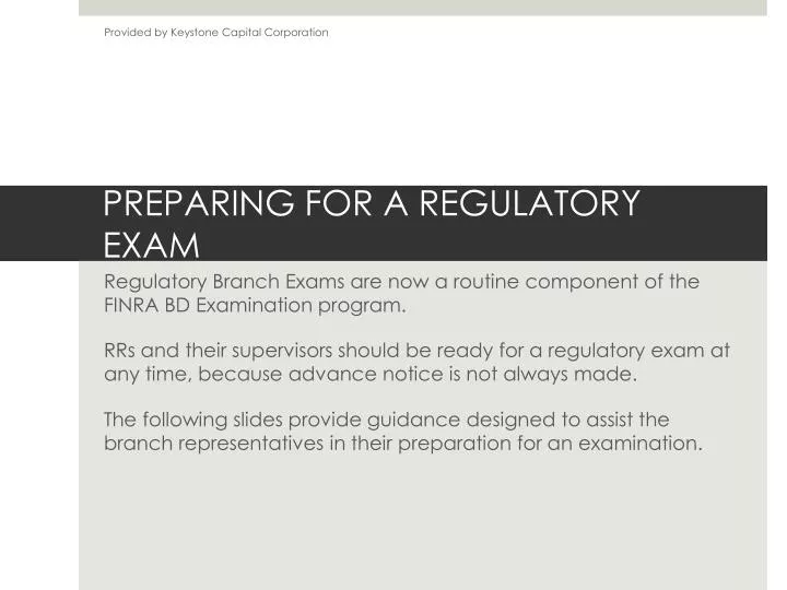 preparing for a regulatory exam