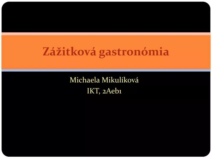 z itkov gastron mia