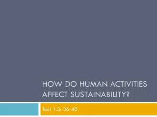 How Do Human Activities Affect Sustainability?