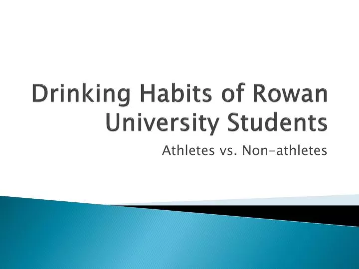 drinking habits of rowan university students
