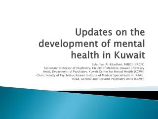 Updates on the development of mental health in Kuwait