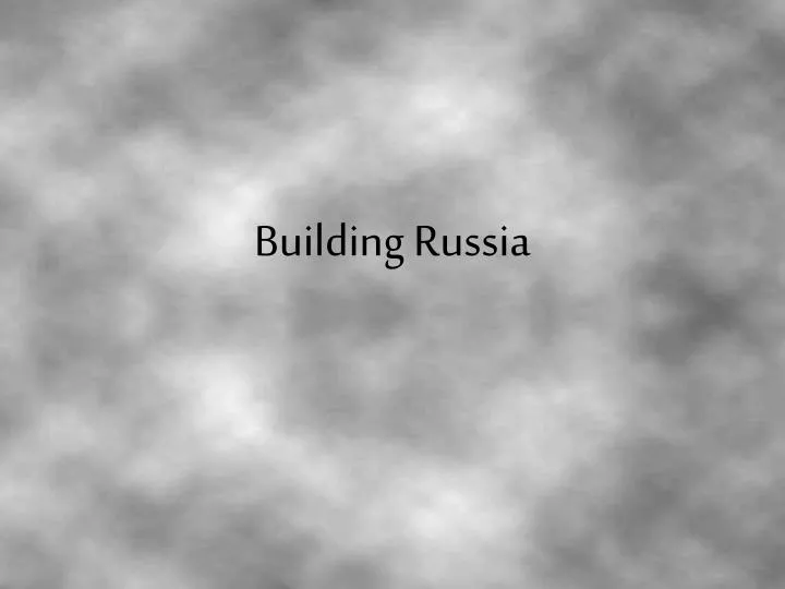building russia