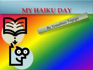 My haiku day