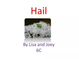 Hail