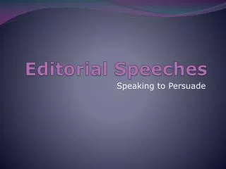 Editorial Speeches