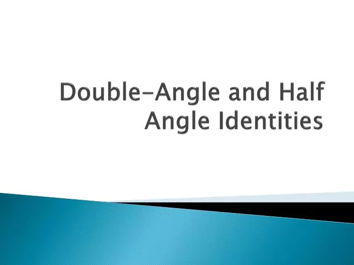 double angle and half angle identities