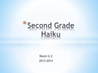 Second Grade Haiku