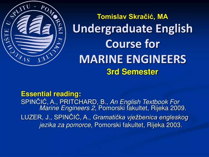 tomislav skra i ma undergraduate english course for mari ne engineers 3rd semester