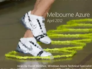 Melbourne Azure April 2012