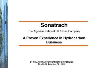 Sonatrach The Algerian National Oil &amp; Gas Company A Proven Experience in Hydrocarbon Business