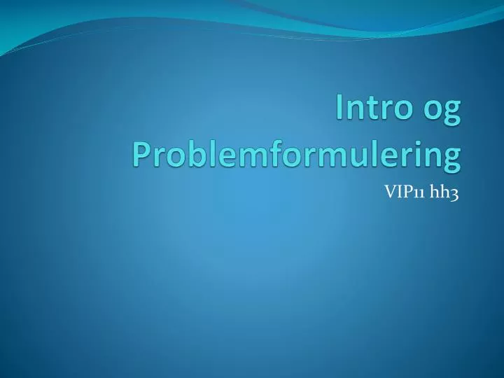 intro og problemformulering