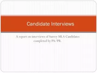 Candidate Interviews