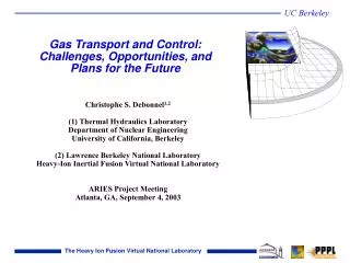 Gas Transport and Control: Challenges, Opportunities, and Plans for the Future