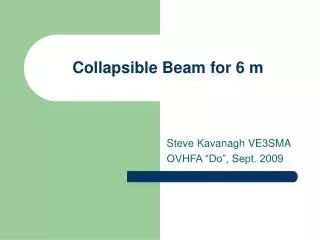 Collapsible Beam for 6 m