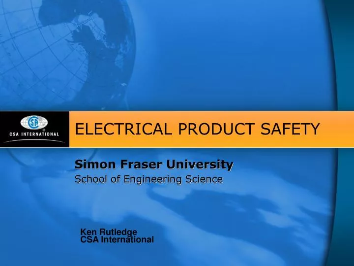 electrical product safety simon fraser university school of engineering science