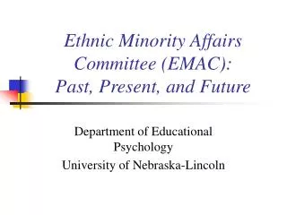 Ethnic Minority Affairs Committee (EMAC): Past, Present, and Future