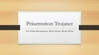 pr sentation trojaner