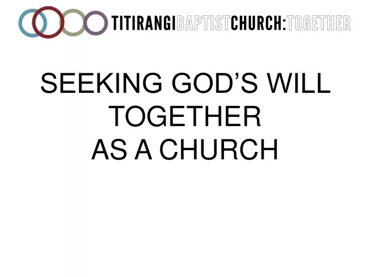 seeking god s will together as a church