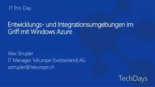 Entwicklungs- und Integrationsumgebungen im Griff mit Windows Azure