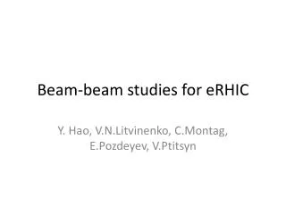 Beam-beam studies for eRHIC