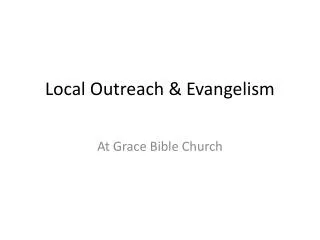 Local Outreach &amp; Evangelism