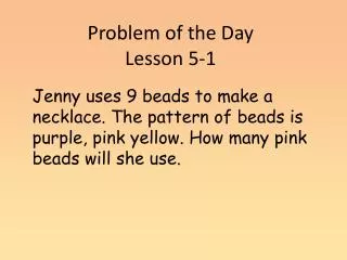 Problem of the Day Lesson 5-1