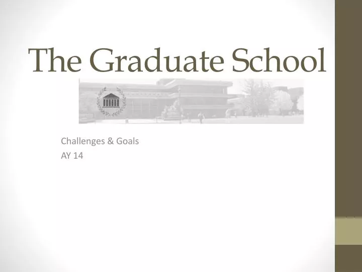the graduate school
