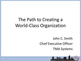 The Path to Creating a World-Class Organization