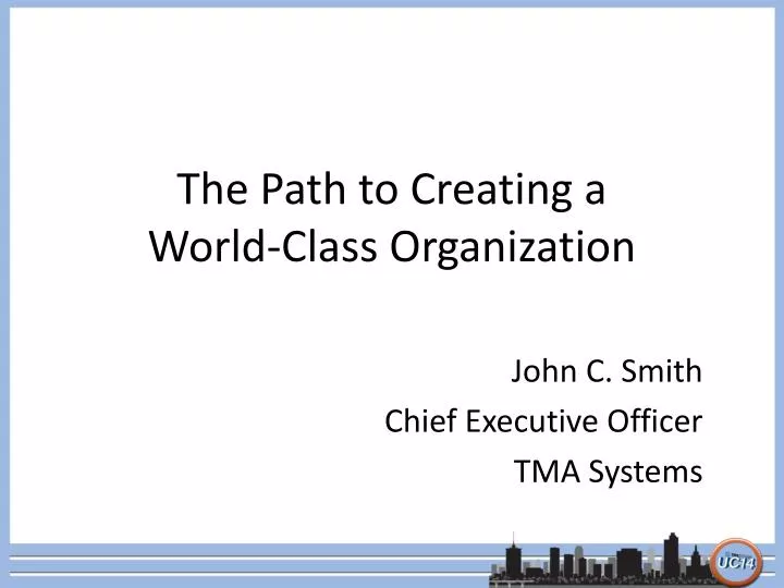 the path to creating a world class organization