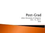 Post-Grad - slide 1