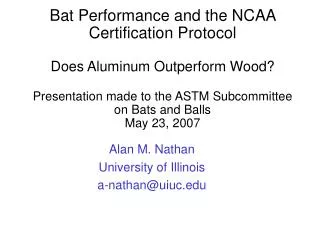 Alan M. Nathan University of Illinois a-nathan@uiuc